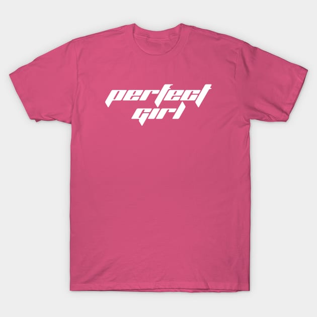 Perfect Girl - Y2K Vibes T-Shirt by The90sMall